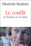 Le conflit, La femme et la mère