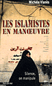 Les islamistes en manoeuvre